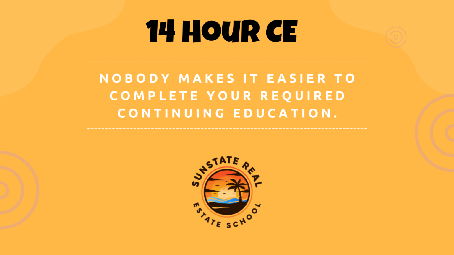 14 Hour CE